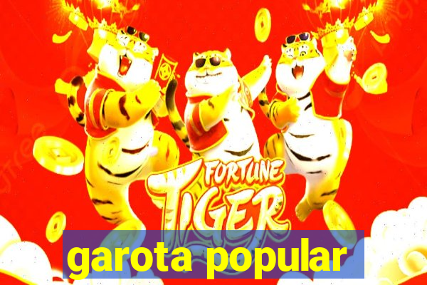 garota popular